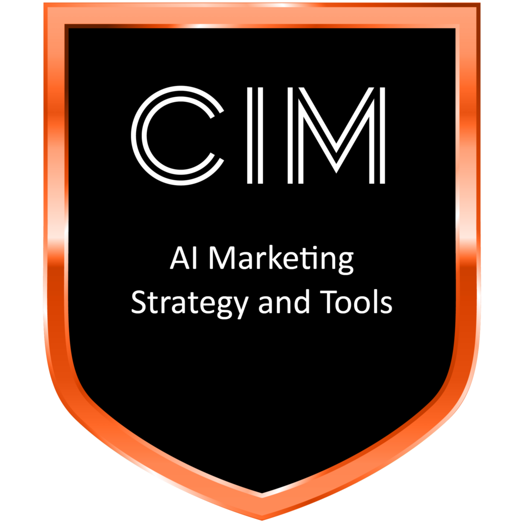 Awarded Badge for CIM AI Marketing Strategy and Tools